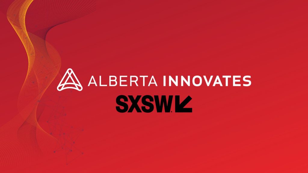 Alberta is bringing its best to SXSW Alberta Innovates